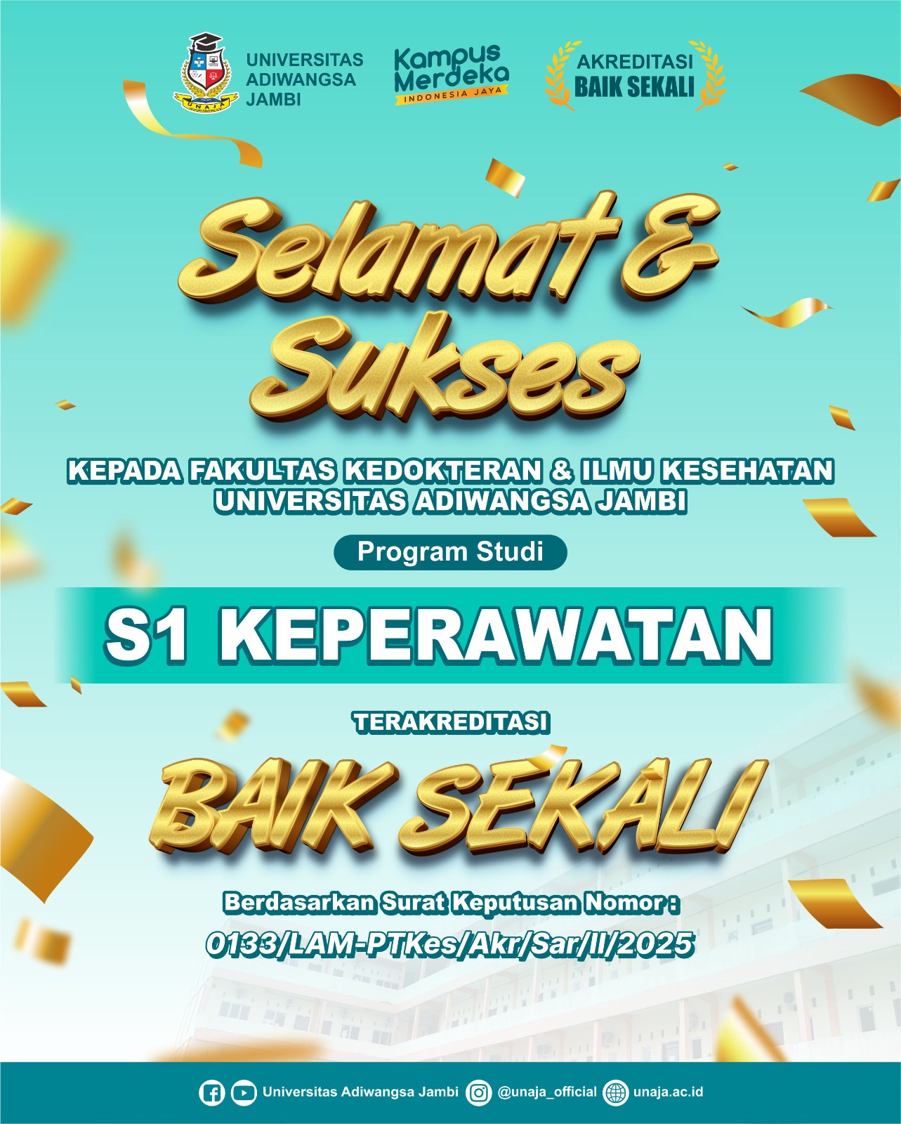 PROGRAM STUDI S1 KEPERAWATAN UNAJA RAIH AKREDITASI "BAIK SEKALI"