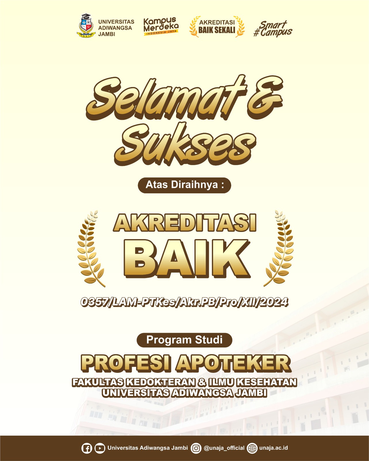 SELAMAT DAN SUKSES ATAS PENCAPAIAN AKREDITASI “BAIK” UNTUK PROGRAM STUDI PROFESI APOTEKER UNIVERSITAS ADIWANGSA JAMBI