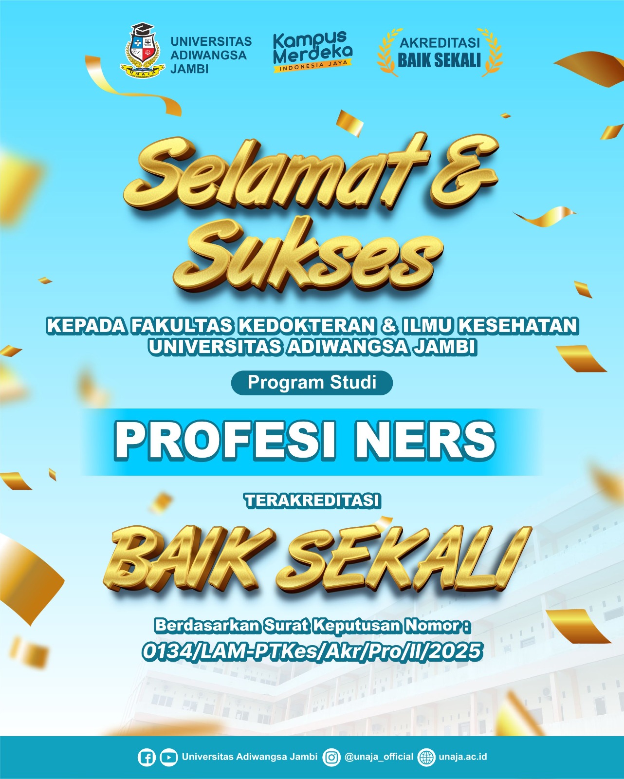 PROGRAM STUDI PROFESI NERS UNAJA RAIH AKREDITASI "BAIK SEKALI"
